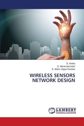 WIRELESS SENSORS NETWORK DESIGN