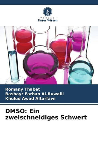 DMSO: Ein zweischneidiges Schwert