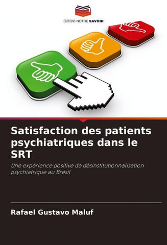 Satisfaction des patients psychiatriques dans le SRT