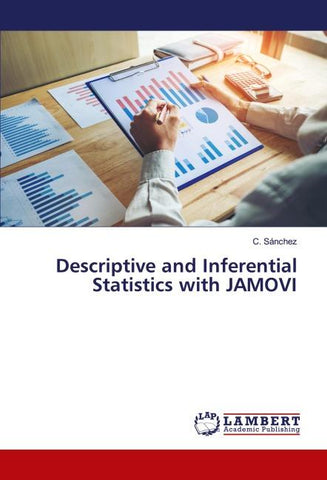 Descriptive and Inferential Statistics with JAMOVI