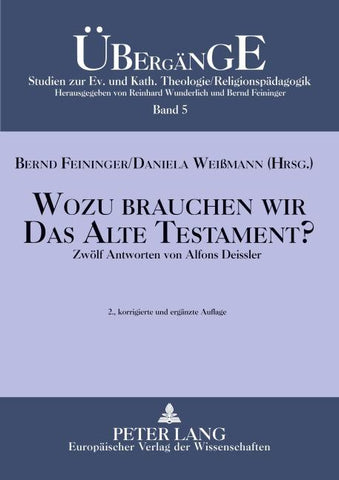 Wozu brauchen wir das Alte Testament?
