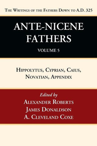 Ante-Nicene Fathers
