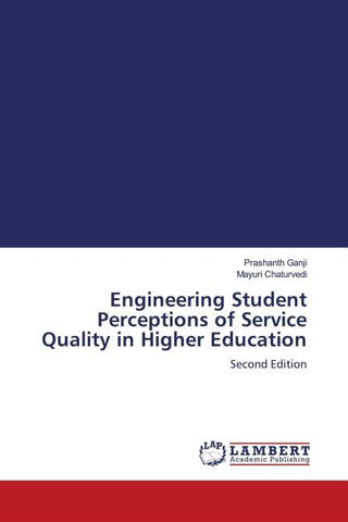 Engineering Student Perceptions of Service Quality in Higher Education