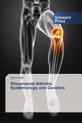 Rheumatoid Arthritis: Epidemiology and Genetics