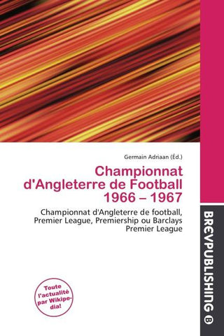 Championnat d'Angleterre de Football 1966 - 1967