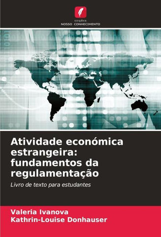 Atividade económica estrangeira: fundamentos da regulamentação