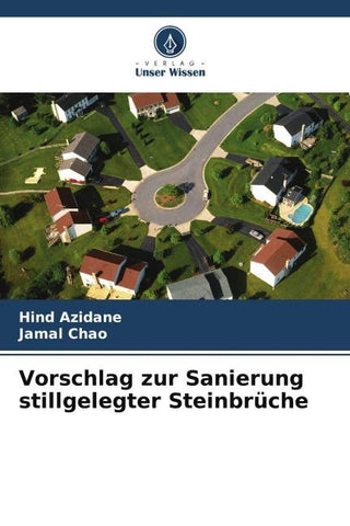 Vorschlag zur Sanierung stillgelegter Steinbrüche