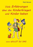 Viele Erfahrungen über das Kinderkriegen und Kinder haben