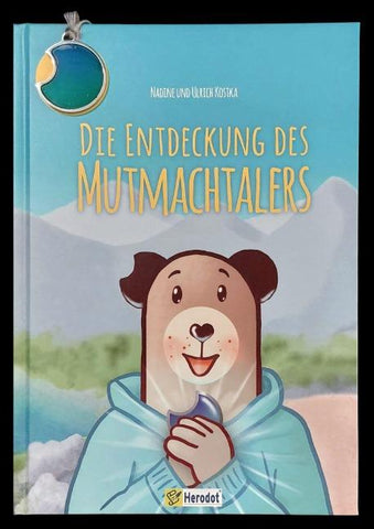 Die Entdeckung des Mutmachtalers