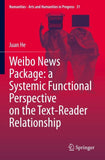 Weibo News Package: a Systemic Functional Perspective on the Text-Reader Relationship
