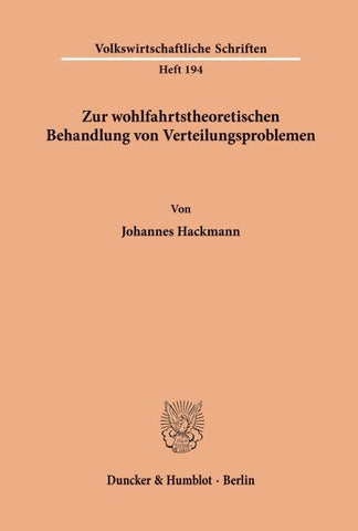 Zur wohlfahrtstheoretischen Behandlung von Verteilungsproblemen.