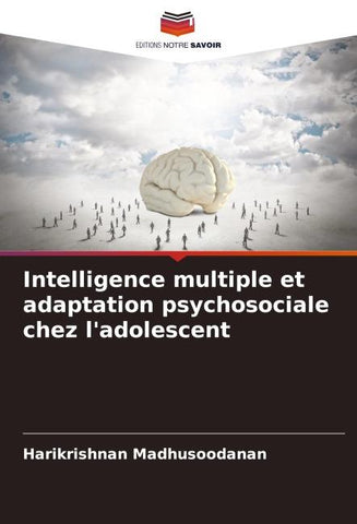 Intelligence multiple et adaptation psychosociale chez l'adolescent