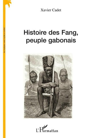 Histoire des Fang, peuple gabonais
