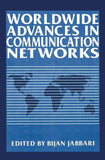 Worldwide Advances in Communication Networks
