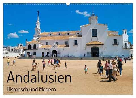 Andalusien, historisch und modern (Wandkalender 2026 DIN A2 quer), CALVENDO Monatskalender
