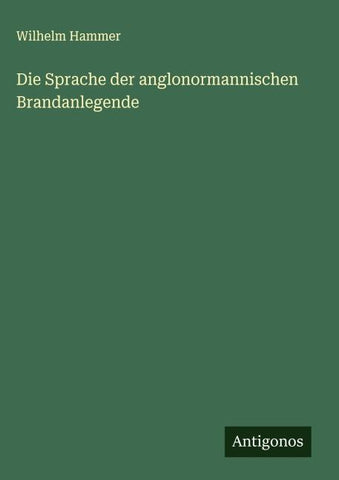 Die Sprache der anglonormannischen Brandanlegende