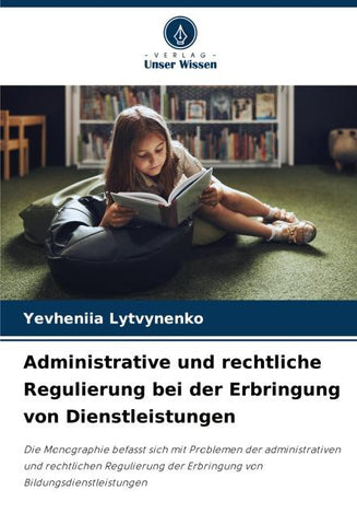 Administrative und rechtliche Regulierung bei der Erbringung von Dienstleistungen