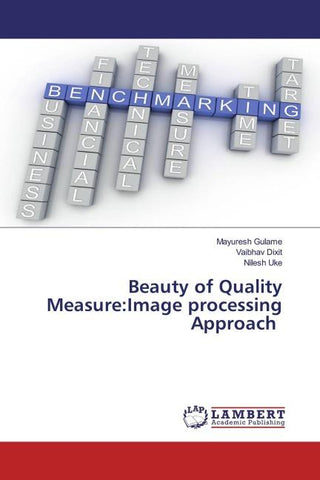 Beauty of Quality Measure:Image processing Approach