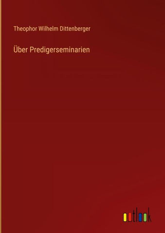 Über Predigerseminarien