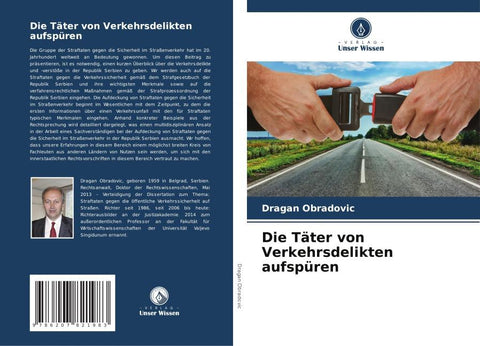 Die Täter von Verkehrsdelikten aufspüren