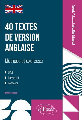 40 textes de version anglaise : méthode et exercices