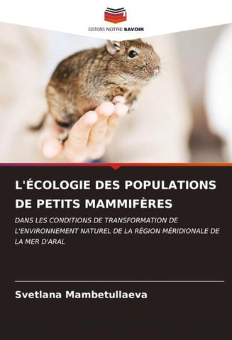 L'ÉCOLOGIE DES POPULATIONS DE PETITS MAMMIFÈRES