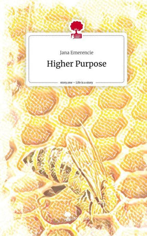 Higher Purpose. Life is a Story - story.one