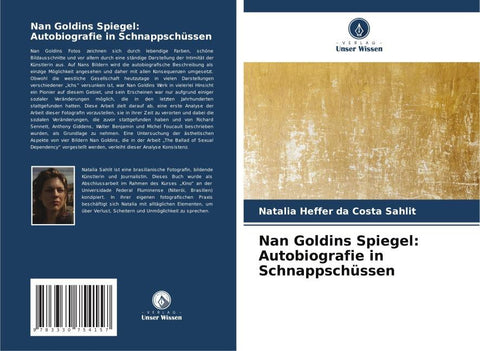 Nan Goldins Spiegel: Autobiografie in Schnappschüssen