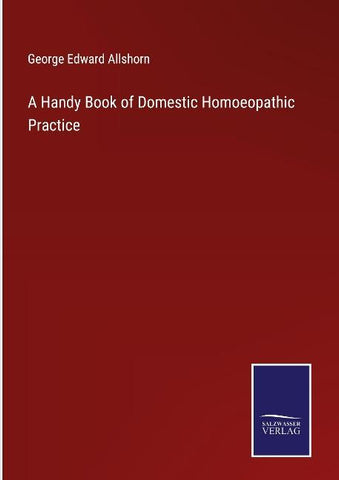 A Handy Book of Domestic Homoeopathic Practice