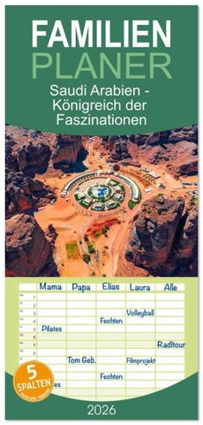 Familienplaner 2026 - Saudi Arabien - Königreich der Faszinationen mit 5 Spalten (Wandkalender, 21 x 45 cm) CALVENDO
