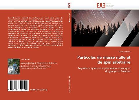 Particules de masse nulle et de spin arbitraire