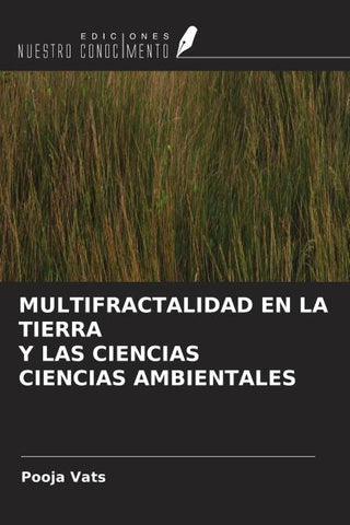 MULTIFRACTALIDAD EN LA TIERRA Y LAS CIENCIAS CIENCIAS AMBIENTALES
