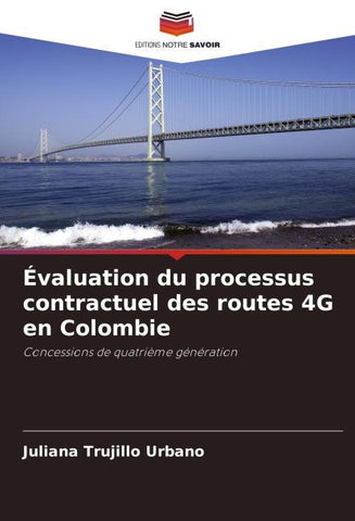 Évaluation du processus contractuel des routes 4G en Colombie