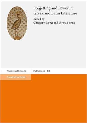 Forgetting and Power in Greek and Latin Literature