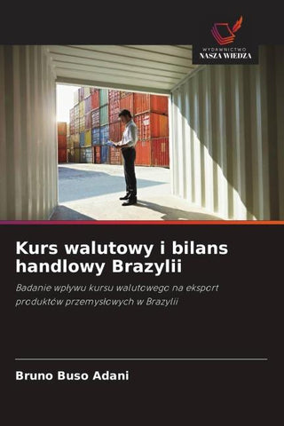 Kurs walutowy i bilans handlowy Brazylii