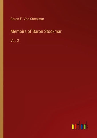 Memoirs of Baron Stockmar