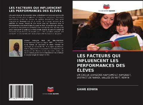LES FACTEURS QUI INFLUENCENT LES PERFORMANCES DES ÉLÈVES