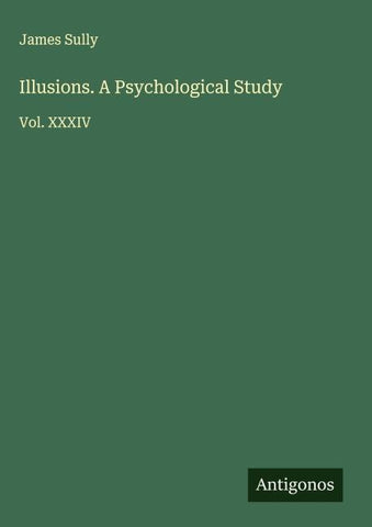 Illusions. A Psychological Study