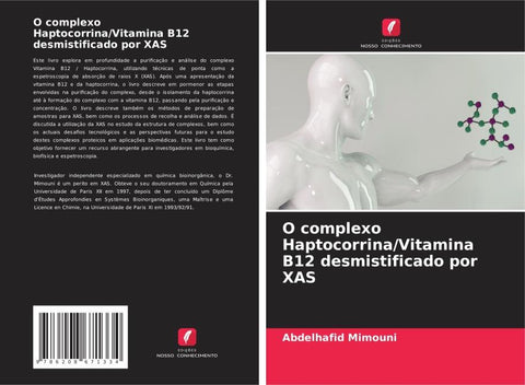 O complexo Haptocorrina/Vitamina B12 desmistificado por XAS