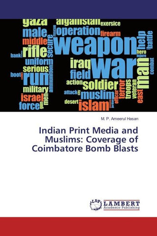 Indian Print Media and Muslims: Coverage of Coimbatore Bomb Blasts