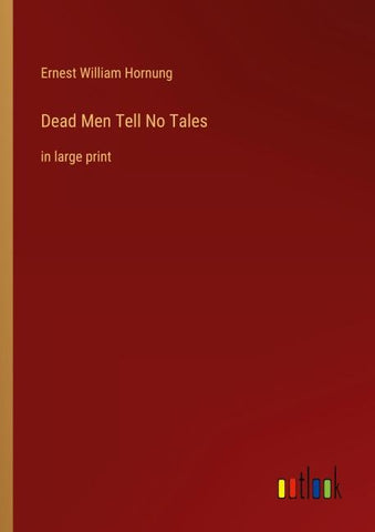 Dead Men Tell No Tales