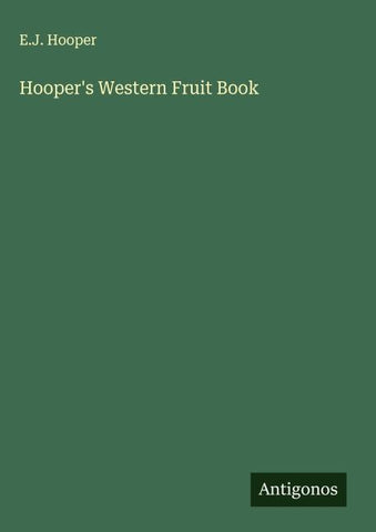 Hooper's Western Fruit Book