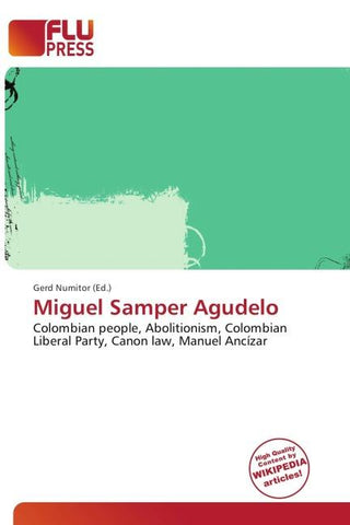 Miguel Samper Agudelo