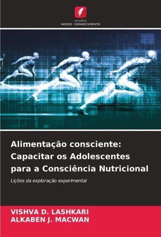 Alimentação consciente: Capacitar os Adolescentes para a Consciência Nutricional