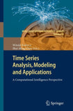 Time Series Analysis, Modeling and Applications