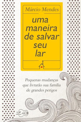 Uma maneira de salvar seu lar