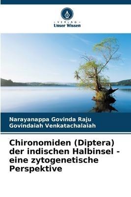 Chironomiden (Diptera) der indischen Halbinsel - eine zytogenetische Perspektive