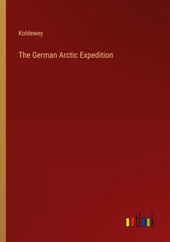 The German Arctic Expedition