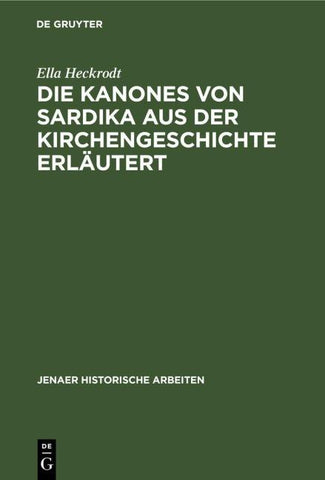 Die Kanones von Sardika aus der Kirchengeschichte erläutert
