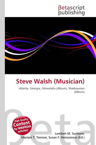 Steve Walsh (Musician)
